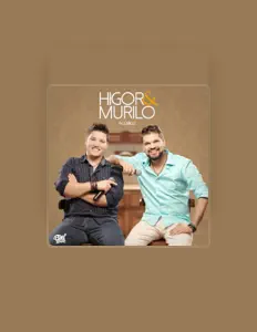 Higor & Muriloを聴いたり、ミュージックビデオを鑑賞したり、経歴やツアー日程などを確認したりしましょう！