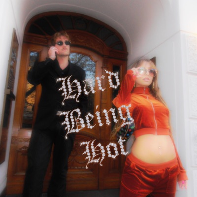 Hard Being Hot - Single