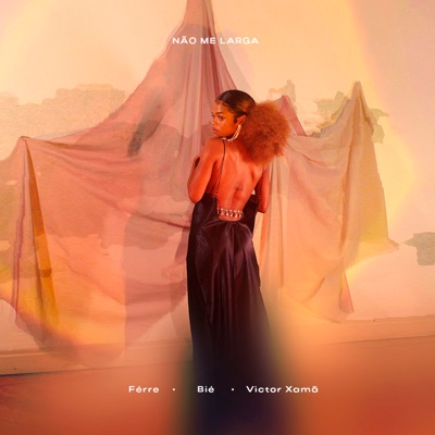 Não Me Larga - Single