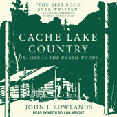 Cache Lake Country - John J. Rowlands Cover Art