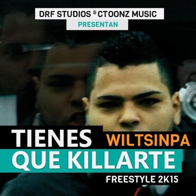 Tienes Que Killarte - Single