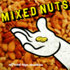 Mixed Nuts - OFFICIAL HIGE DANDISM