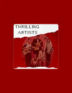 Listen to Thrilling Artists, watch music videos, read bio, see tour dates & more!