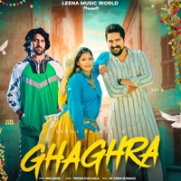 Ghaghra (feat. Kay d & Vinnu Gaur) - Single - leena Raghav