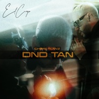 DND TAN - Single - Chris Rowz