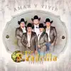 La Cuadrilla Norteña - Amar y Vivir