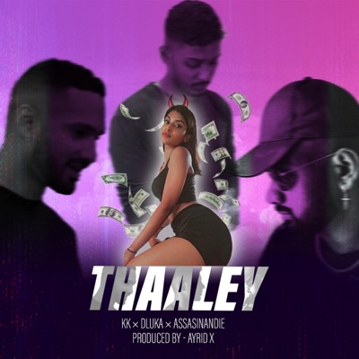 THAALEY (feat. Diluka lakmal & Assasinandie) - Single