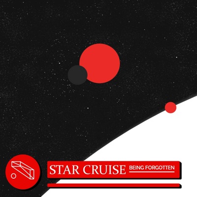 Star Cruise (Being Forgotten)