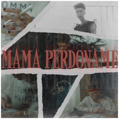 Mamá Perdóname (feat. Totox Chiodi) - Single