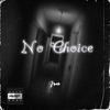 No Choice - Single