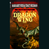 Dragon Wing: The Death Gate Cycle, Volume 1 (Unabridged) - Margaret Weis & Tracy Hickman