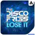 Lose It (Them Lost Boys Remix) song reviews