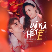 Vậy Là Hết Ế - Single - Cao Sy Hung