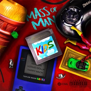 Kids (feat. Hunnid Dolla & Harry Mack)