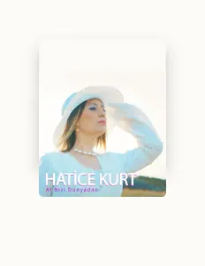 Listen to Hatice Kurt, watch music videos, read bio, see tour dates & more!
