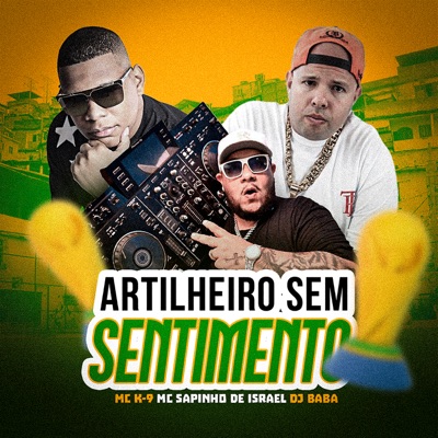 Artilheiro Sem Sentimento - Single