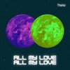 All My Love - Single