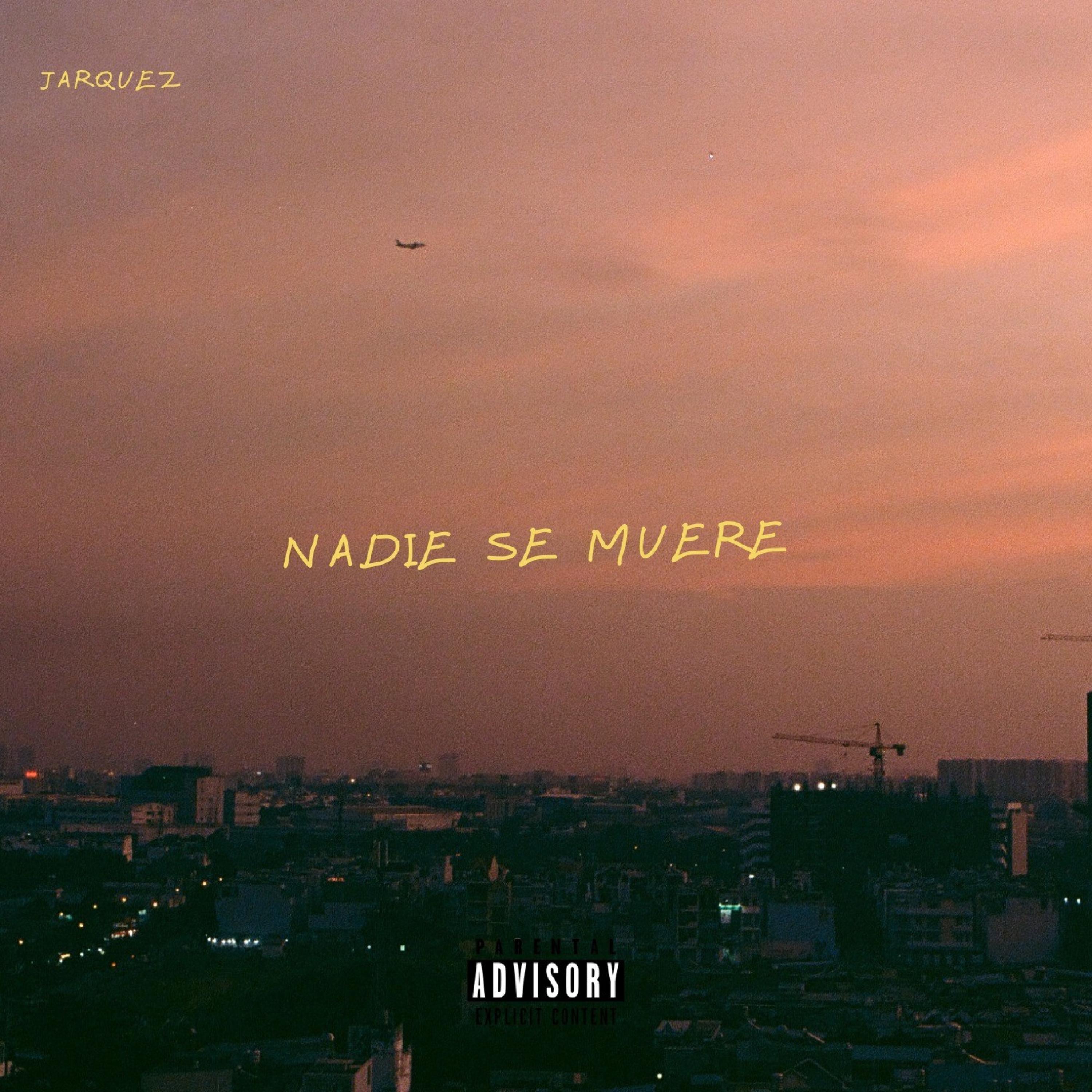 NADIE SE MUERE - Single