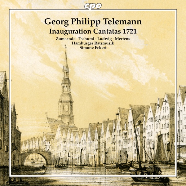 Telemann: Inauguration Cantatas 1721 & Fantasias