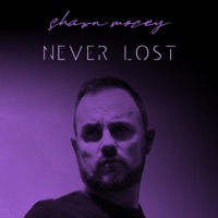 Never Lost - Single - Shawn Mocey
