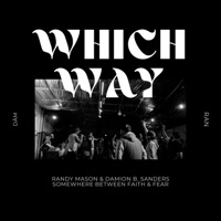 Which Way - Single - Randy Mason & Damion B. Sanders