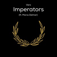 Imperators (feat. Marxs Delmar) - Single - Varz