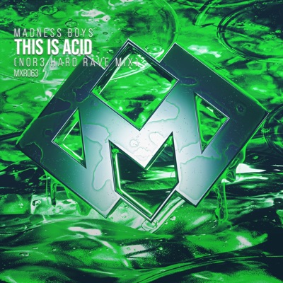 This Is Acid (Nor3 Hard Rave Mix) - Single