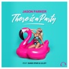 There Is a Party - Single