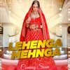 Lehnga Mehnga (feat. Sakshi Dhama, Manish Dahaliya & Anjali 99) - Single