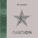 Caution - To Decide