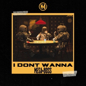 I Don't Wanna - Single