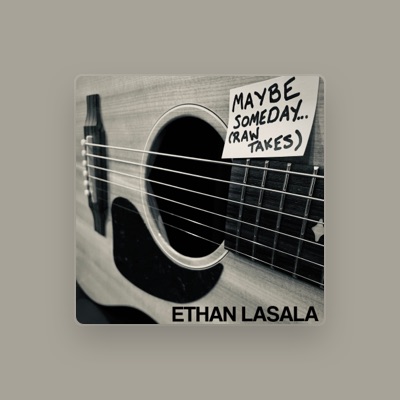 Listen to Ethan LaSala, watch music videos, read bio, see tour dates & more!