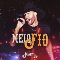 Meio Fio - Single - Manutti