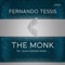 The Monk - Fernando Tessis lyrics