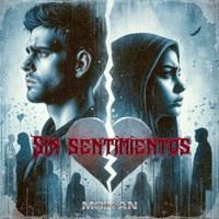 Si Sentimientos (feat. Moikan) - Single - Alritmo Music