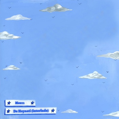 De Hayaati (interlude) [feat. he's rozer] - Single