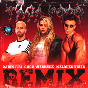Taca Fogo (Remix) - Single