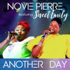 Another Day (feat. Sweet Emily Williams) - Sonovia "Novie" Pierre