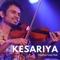 Kesariya (feat. Akash S Menon, Glenton Francis & Nekheeb Shah) [Violin] artwork