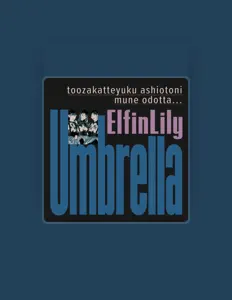 Écoutez ElfinLily, regardez des vidéoclips, lisez la biographie, consultez les dates de tournée et plus encore !