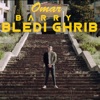 Bledi Ghrib - Single