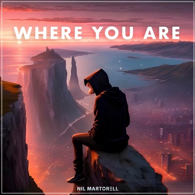 Where You Are - Single