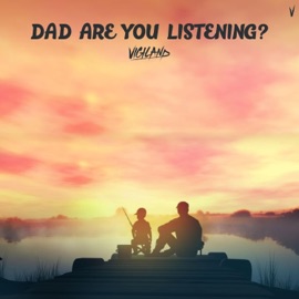 Dad Are You Listening? Vigiland