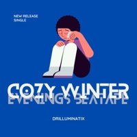 Cozy Winter Evenings Beattape - EP - Drilluminatix