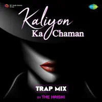 Kaliyon Ka Chaman — Lata Mangeshkar & The Hrishi