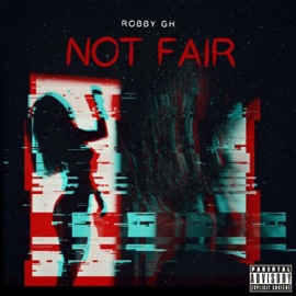 NOT FAIR Robby GH