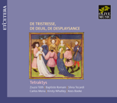 De tristresse, de deuil, de desplaysance - Tetraktys, Kees Boeke, Carlos Mena, Baptiste Romain, Silvia Tecardi, Zsuzsi Tóth & Kirsty Whatley