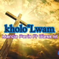 Kholo'Lwam (feat. Marcia Paris & Bless M) - Single - NR Records