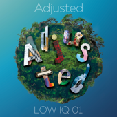 Adjusted - LOW IQ 01
