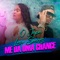 Me da uma Chance (feat. Lau Soares) - O Japa lyrics